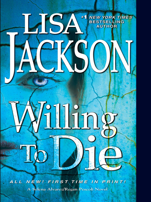 Title details for Willing to Die by Lisa Jackson - Wait list